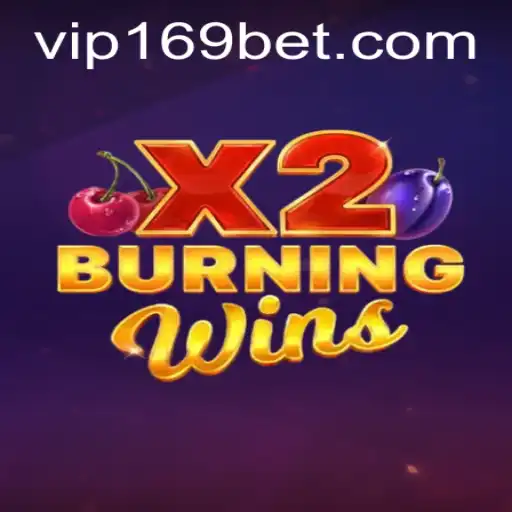 Exploring the Excitement of BurningWinsX2 and the Rise of 169bet